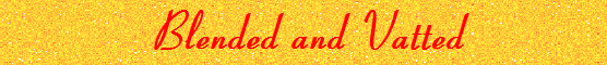 Blended and Vatted