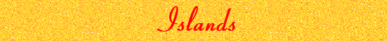 Islands